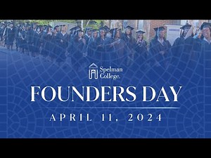 2024 Spelman College - 143rd Founders Day Convocation