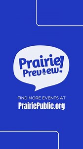 Looking for something to do this weekend? Check out these four events near you! | Prairie Public