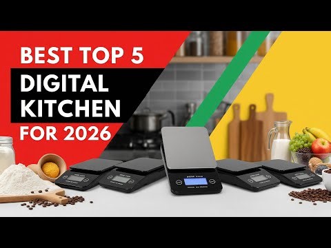 Best Top 5 Digital Kitchen Scale For 2026 | Top 5 Smart Choices