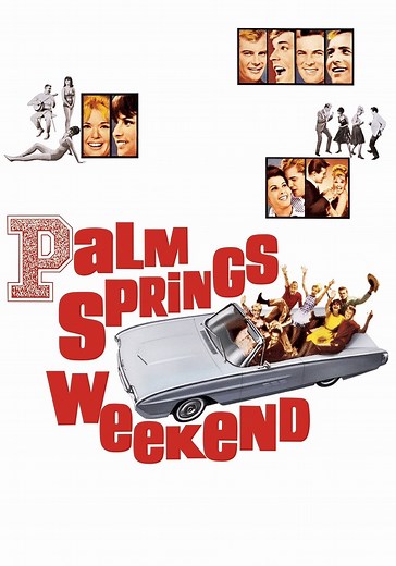 Palm Springs Weekend - movie: watch streaming online