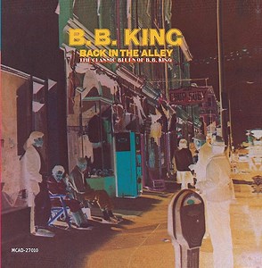 B.B. King - Back In The Alley