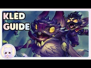 Kled Guide - Passive, Courage, Skaarl, EQ and QE Combos, Ulting and Teamfighting | League of Legends