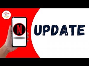 HOW TO UPDATE NETFLIX APP ON ANDROID