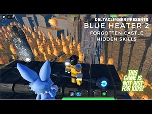 Blue Heater 2 - Forgotten Castle hidden skill 1