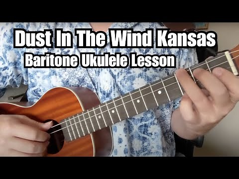 "DUST IN THE WIND" Kansas BARITONE UKULELE LESSON w/ Downloadable TABS