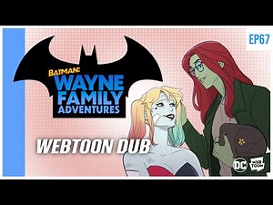 Batman: Wayne Family Adventures | Ep. 67 - Branching Out |【WEBTOON DUB】