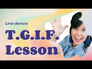 T.G.I.F. Line dance TUTORIAL to GREENLIGHT by PITBULL