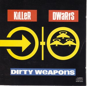 Killer Dwarfs - Dirty Weapons
