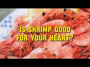 Is Shrimp Good for Your Heart? The Truth About Cholesterol & Omega-3s