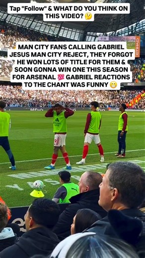Gabriel Jesus reaction to City reject chants by fans 😁