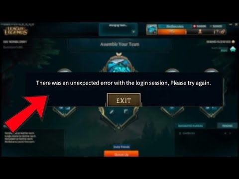 League of Legends Login Error Fix | Unexpected Error with the Login Session