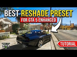NVE Enhanced: My Best GTA 5 Reshade Preset | Installation Tutorial