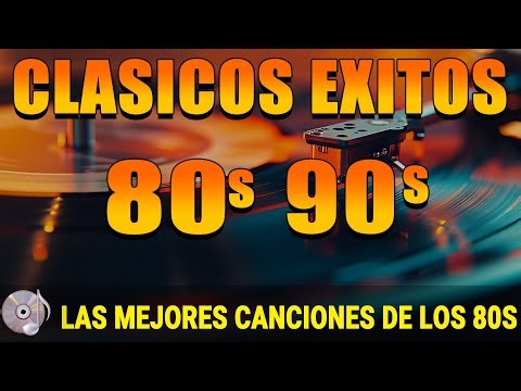 Música Retro de los 80 y 90 en Inglés – Greatest Hits & Clásicos Dorados