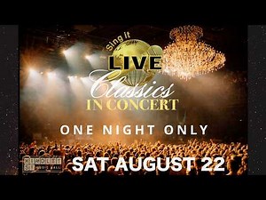 Full Night of Iconic Hits | Sing It Live: Classics in Concert 2026