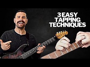 Tapping Made Easy: 3 Techniques for Getting Started on the Guitar