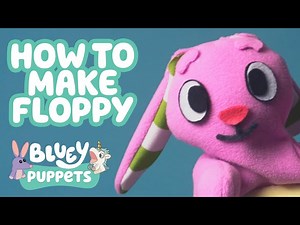 Bluey Puppets: How to Make Floppy 🐰🪐 | Brand New Series | Bluey - Videos For Kids