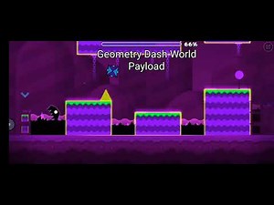 Geometry Dash World | Payload Full Gameplay | @RobTopGames
