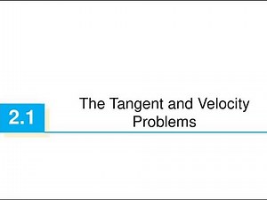 Calculus 1: Lecture 2.1 Tangent and velocity problems