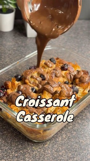 EASIEST brunch, dessert idea! #croissant #casserole #dessert #baking #food #viralrecipe