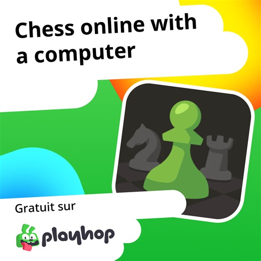 Chess online with a computer: Jouez en ligne gratuitement sur Playhop