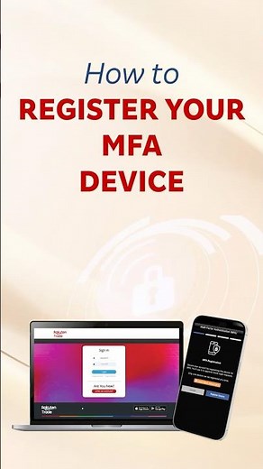 Step-by-Step Guide - MFA Device Registration
