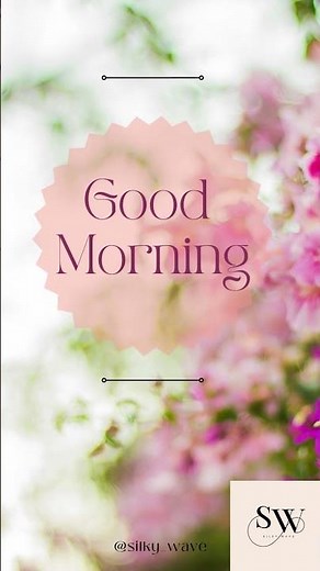 Good Morning GIF| #goodmorning WhatsApp Status| ‪@SilkyWave‬