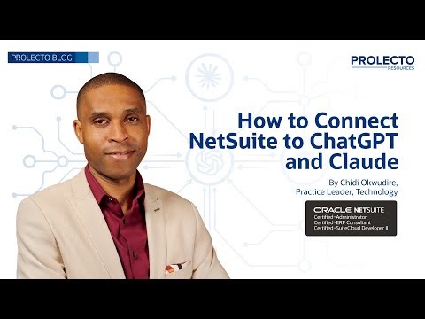 How to Connect NetSuite to ChatGPT and Claude Using the New AI Connector