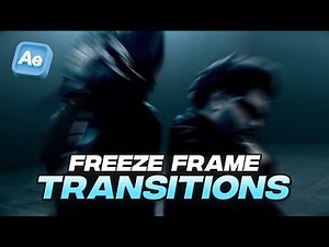 How to create 4 FREEZE FRAME TRANSITIONS in After Effects!