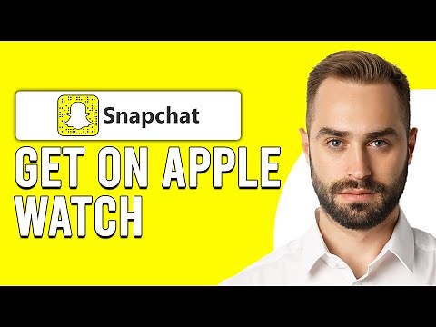 How To Get Snapchat On Apple Watch (How To Use Snapchat On Apple Watch)
