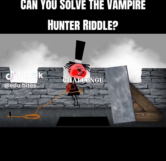 Can you solve the vampire hunter riddle? #vampire #vampirehunter #riddle #challenge #paradox