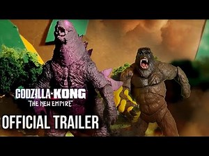 Godzilla X Kong: The New Empire | Official Trailer - TOY FOOTAGE [HD]
