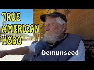 A True "American Hobo" - Demunseed
