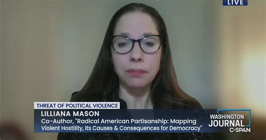 Washington Journal: Lilliana Mason Discusses Threat of Political Violence