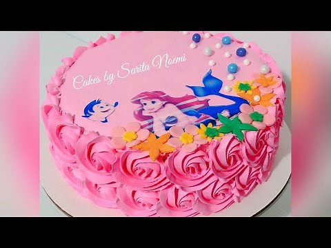 Como decorar un pastel de la sirenita ariel con rosetones | How to decorate a princess Ariel cake