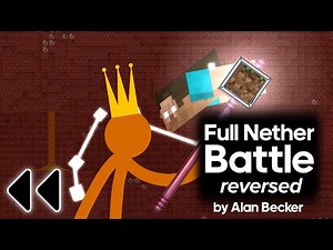 Full Nether Battle, but reversed (original by Alan Becker)