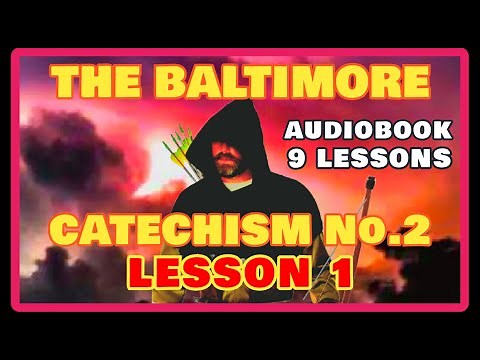 BALTIMORE CATECHISM No.2 - LESSON 1