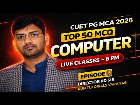 CUET PG MCA 2026 Computer | TOP 50 MCQs Explained 🔥 | Online MCA Entrance Coaching