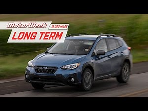 15,000-Mile Update in our Long Term 2021 Subaru Crosstrek
