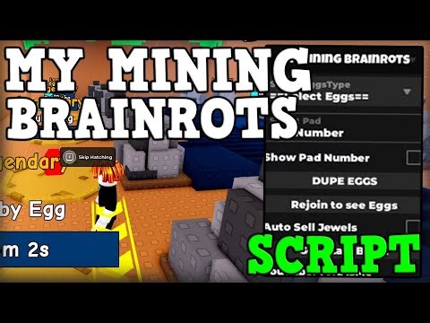 [⛏️OP] My Mining Brainrots Script - Auto Farm & Dupe Eggs Roblox 2026