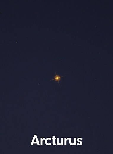 Arcturus Star | Pictures, Location, and the Origin of its Name