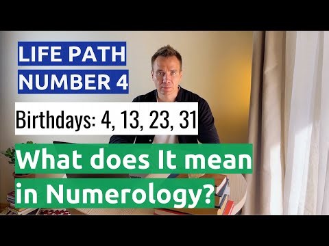 Life path number 4| Birthday 4, 13, 22 , 31 | Numerology number 4 meaning
