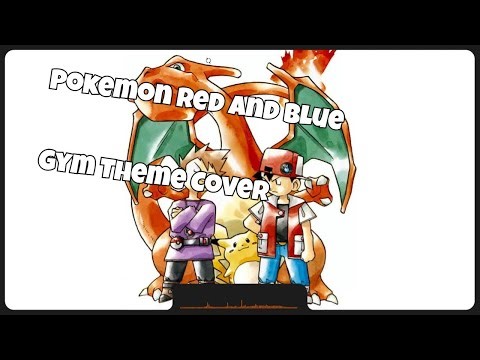 That Pokémon Red Gym Theme Absolutely RIPS