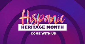 ‘Come With Us’: Celebrating Hispanic Heritage Month