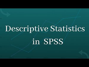 Descriptives Statistics in SPSS