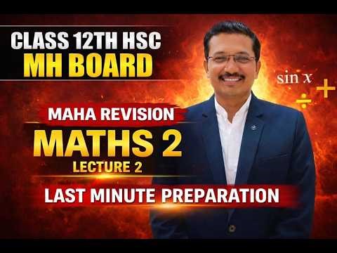 ⚠️ HSC Maths 2 MahaRevision 2026 | 90%+ in One Shot 🔥