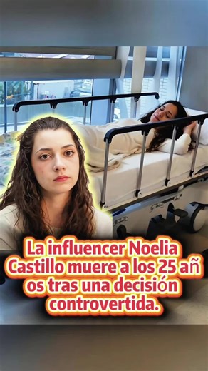La trágica decisión de Noelia Castillo a los 25 años