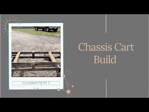 Building A Chassis Cart - C3 Corvette Restoration pt 7