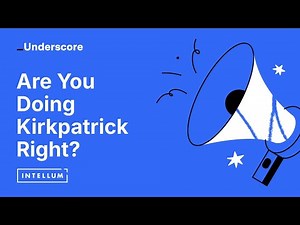 Mastering the Kirkpatrick Model: Measuring Training Impact That Matters