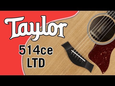 Taylor 514ce LTD Review & Demo
