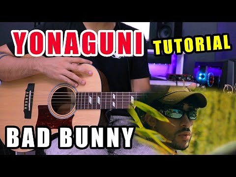 Cómo tocar "Yonaguni" de Bad Bunny en Guitarra (Tutorial + PDF GRATIS)